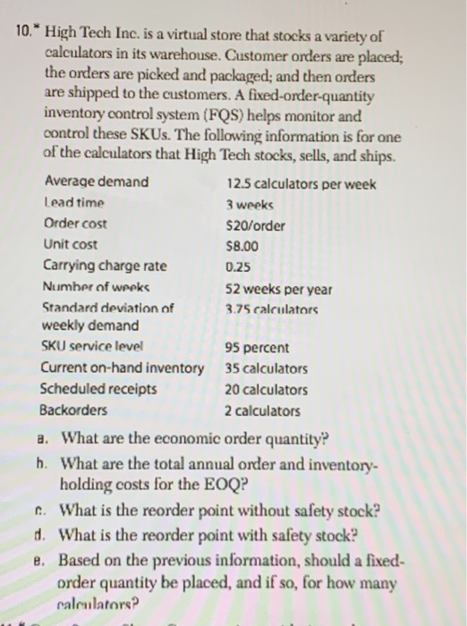 10. High Tech Inc. is a virtual store that stocks