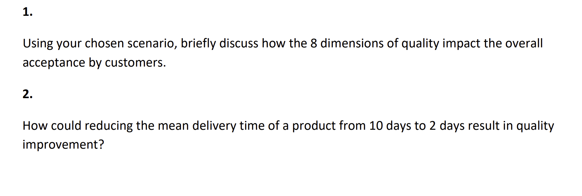 1. Using your chosen scenario, briefly discuss