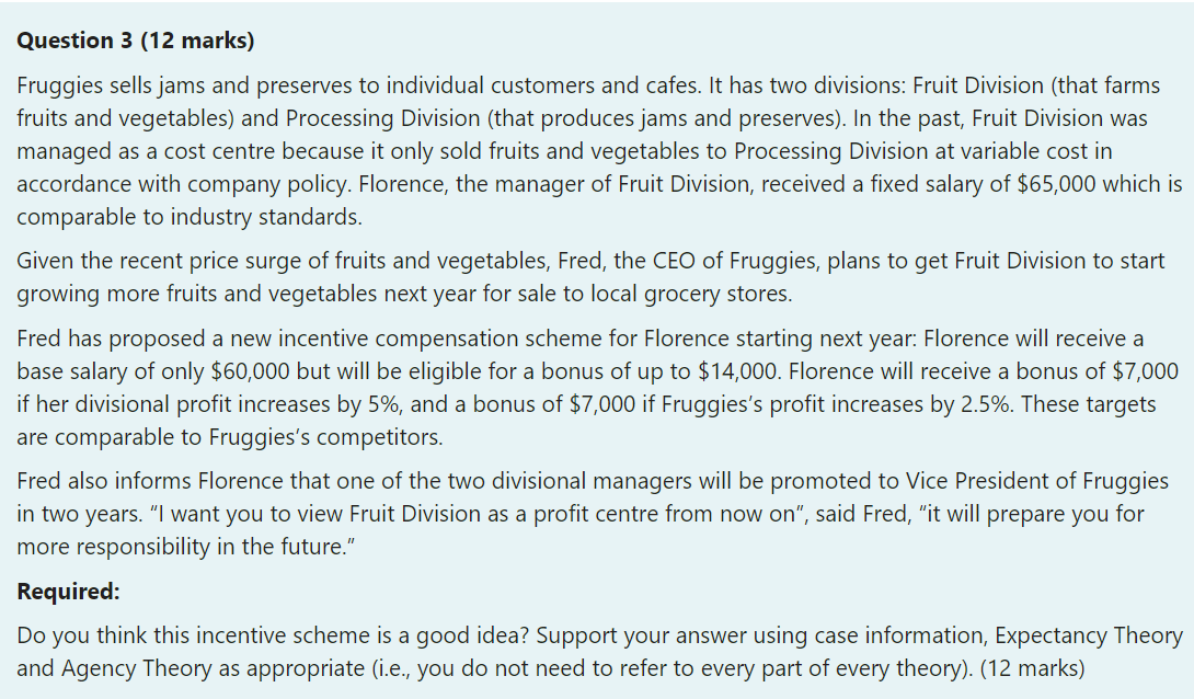 Question 3 (12 marks) Fruggies sells jams and