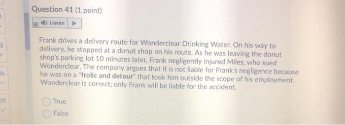 Question 37 (1 point) Listen After discovering