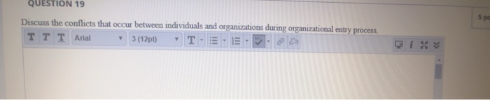 QUESTION 19 Discuss the conflicts that occur