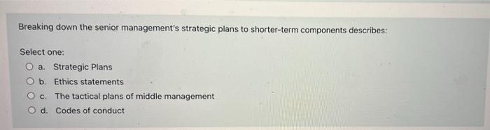 Breaking down the senior management's strategic