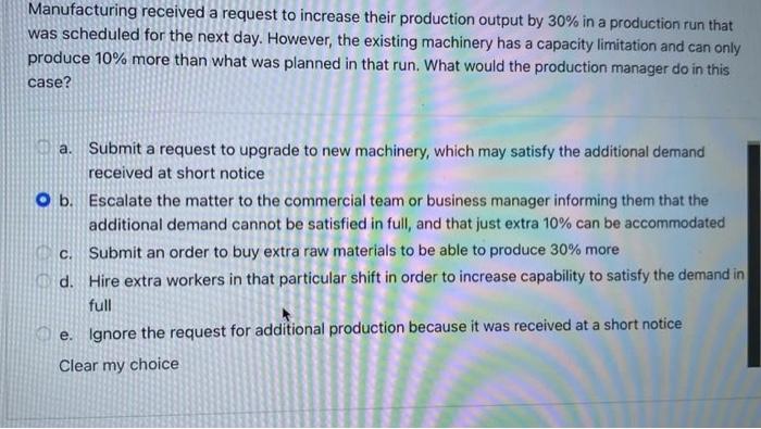 correct ans?? Manufacturing received a request to