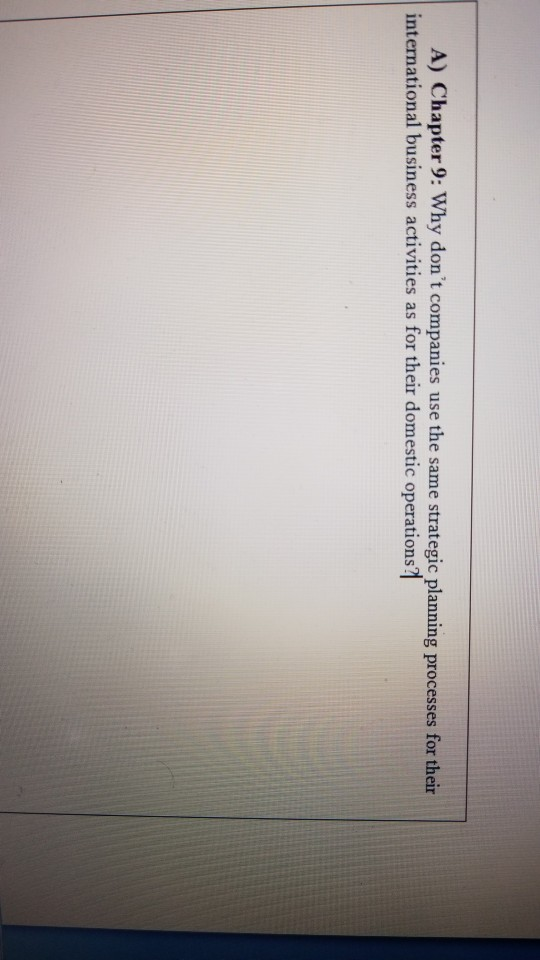 A) Chapter 9: Why don't companies use the same
