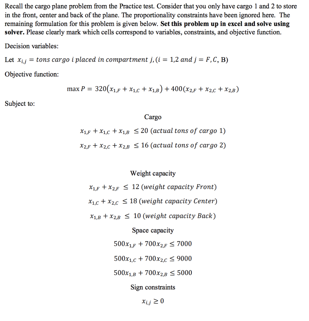 Recall the cargo plane problem from the Practice