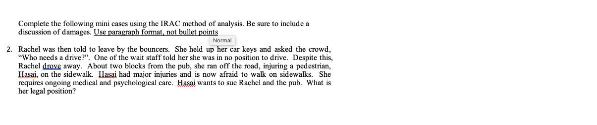 Complete the following mini cases using the IRAC