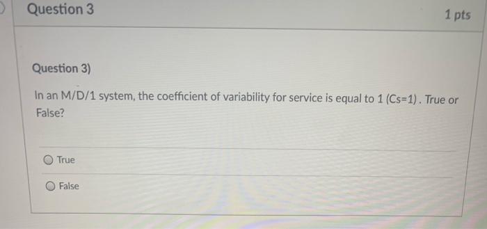 help please Question 2 1 pts Question 2) In an