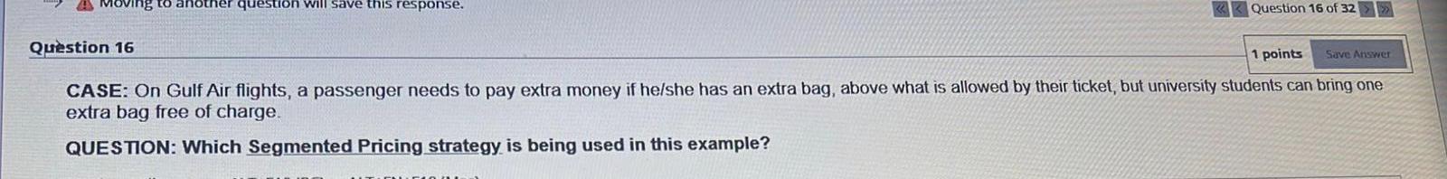 (1) stion will save this response. Question 16 of