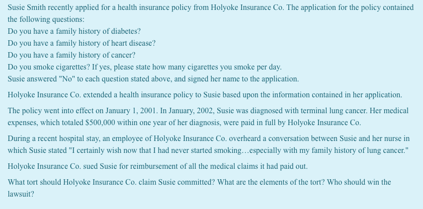 Susie Smith recently applied for a health