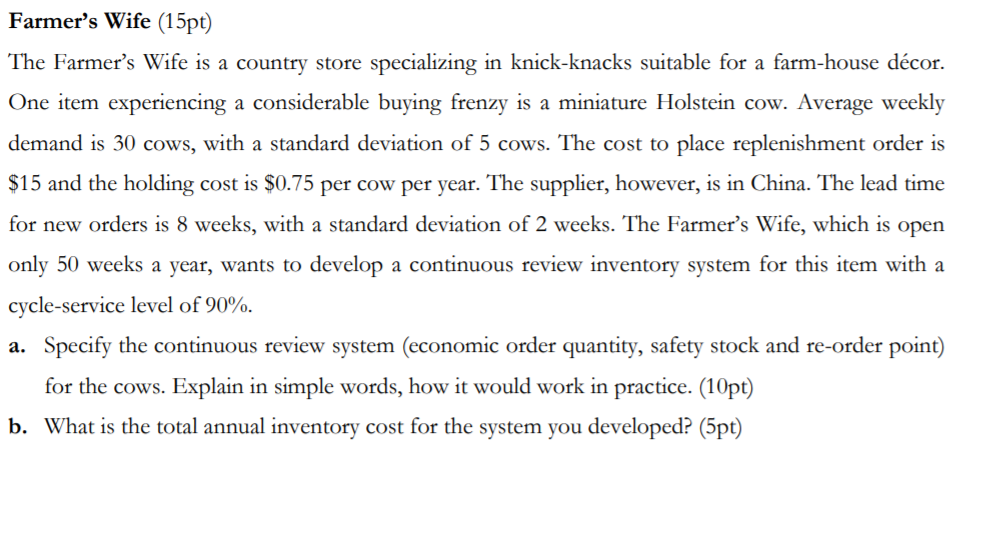 Farmer's Wife (15pt) The Farmer's Wife is a