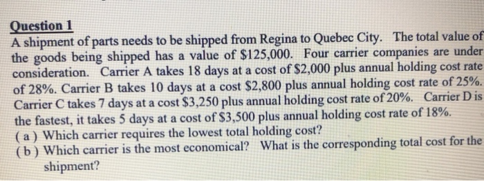 Question 1 A shipment of parts needs to be