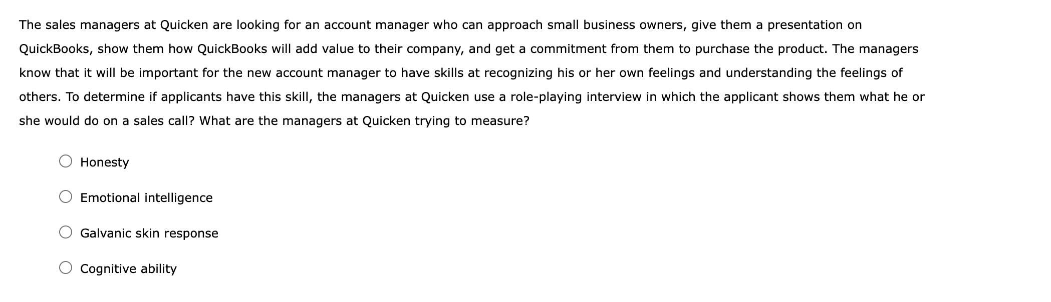 The sales managers at Quicken are looking for an