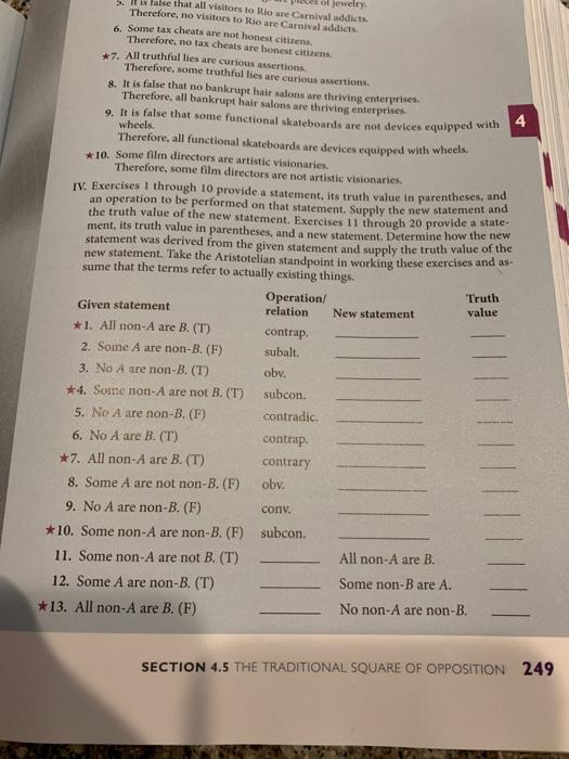 5. It is false that all visitors to Rio are