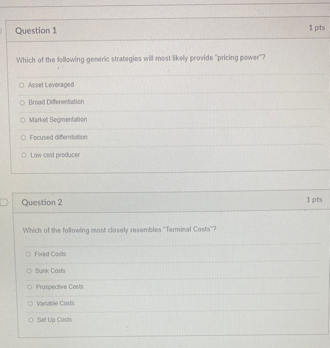 Question 1 1 pts Which of the following generic