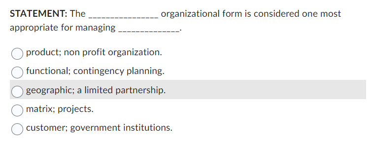 .. STATEMENT: The organizational form is