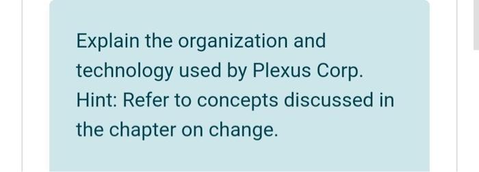 Flag question Plexus Corporation (Case Study) In