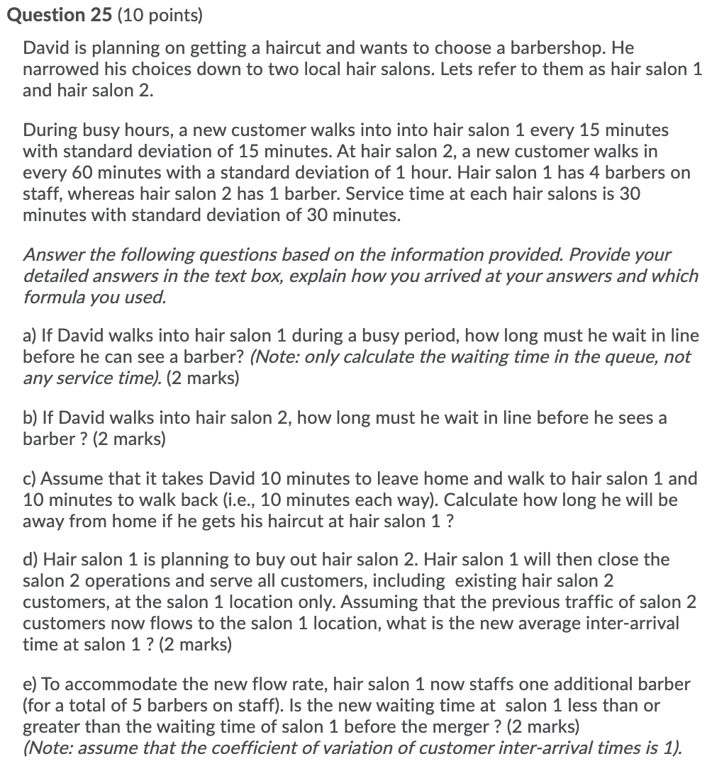 Question 25 (10 points) David is planning on