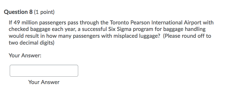 Question 5 (2 points) The population mean and