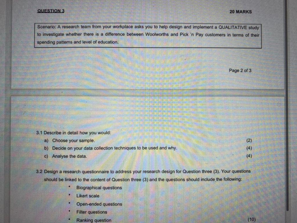 QUESTION 3 20 MARKS Scenario: A research team