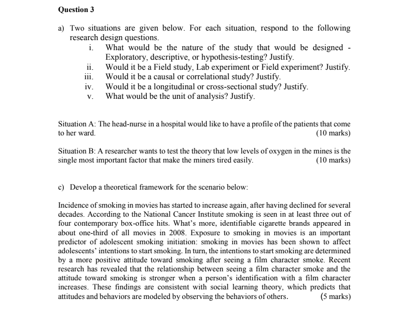 Question 3 a) Two situations are given below. For