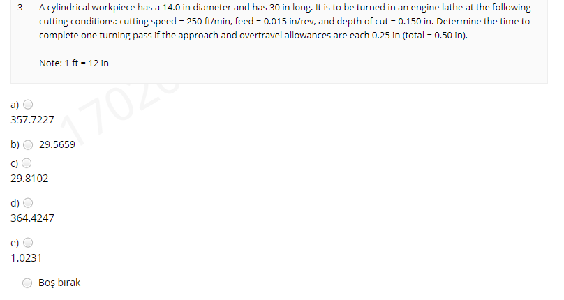 3. A cylindrical workpiece has a 14.0 in diameter