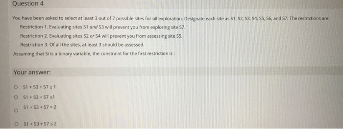 Question 4 You have been asked to select at least