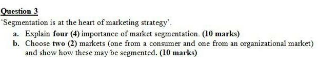 Question 3 "Segmentation is at the heart of
