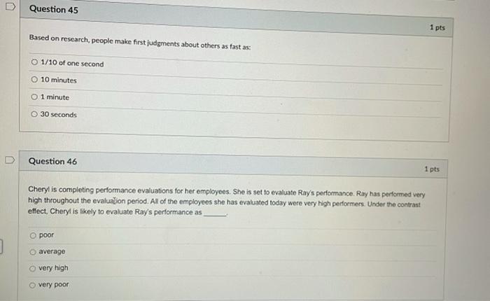 Question 45 1 pts Based on research, people make