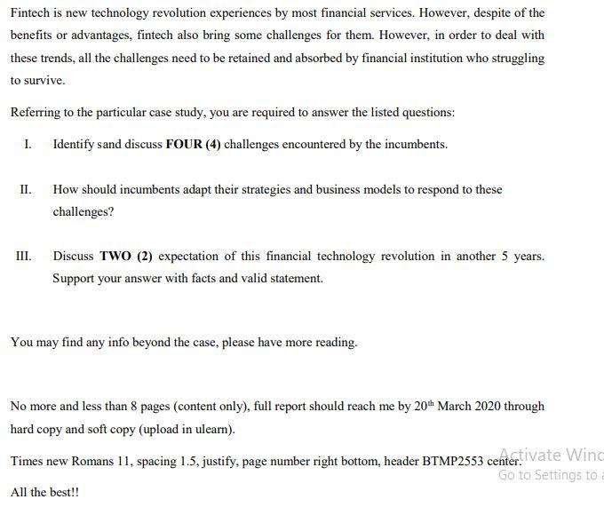 {Just I need question two} Fintech is new