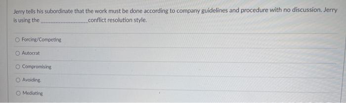 Jerry tells his subordinate that the work must be