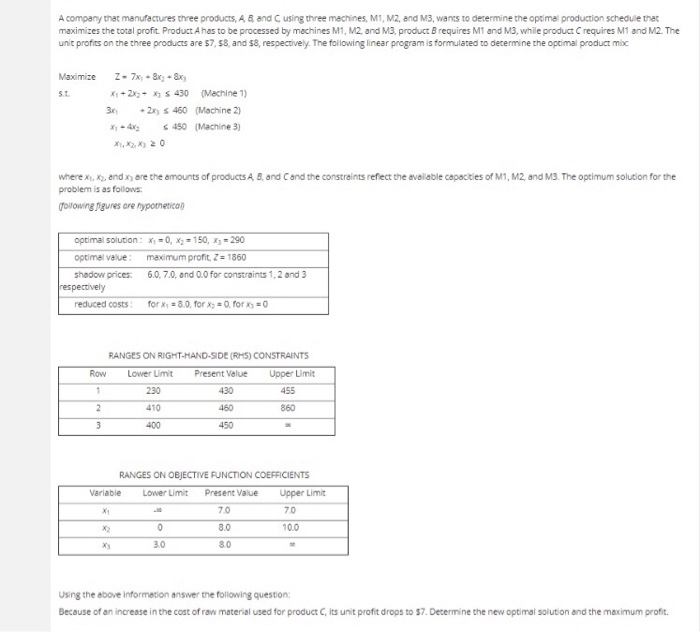 A company that manufactures three products, A, B