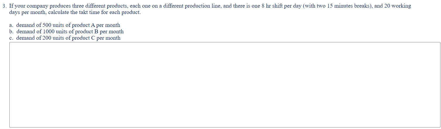 3. If your company produces three different