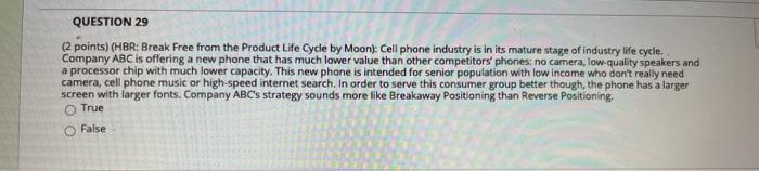 QUESTION 29 (2 points) (HBR: Break Free from the