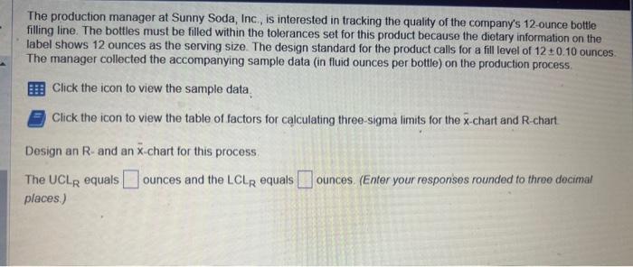 The production manager at Sunny Soda, Inc, is