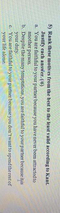 5) Rank these motives from the best to the least