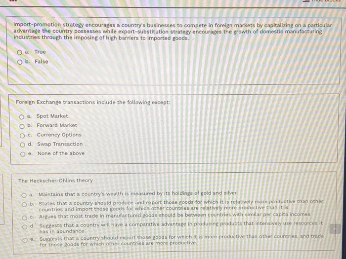 1 E Import-promotion strategy encourages a