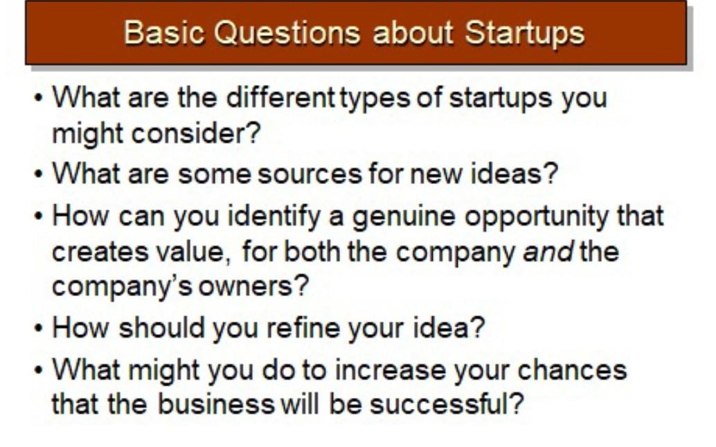 Basic Questions about Startups What are the