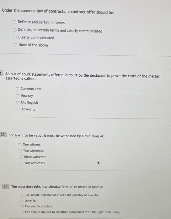 Under the common law of contracts, a contract