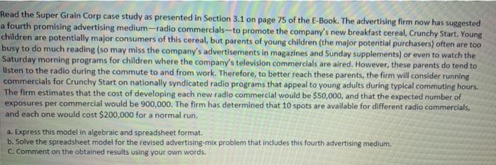 Read the Super Grain Corp case study as presented