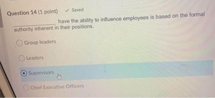 Question 12 (1 point) Saved People resist change