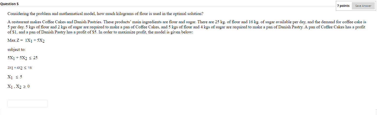 Question 5 7 points Save Answer Considering the
