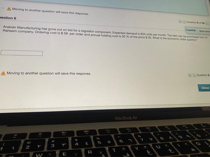 Moving to another question will save this