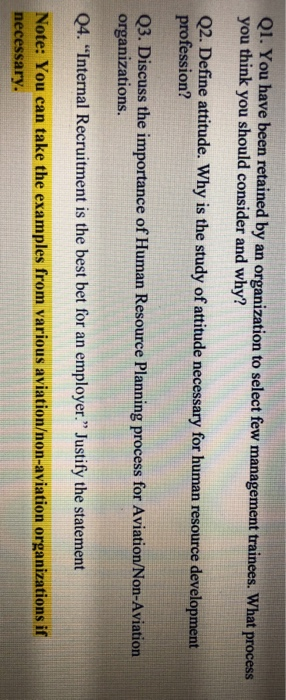 Q1. You have been retained by an organization to