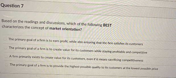 Question 7 Based on the readings and discussions,