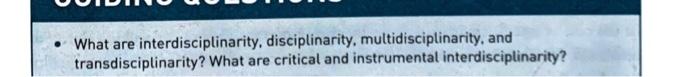What are interdisciplinarity, disciplinarity,