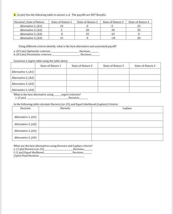 Questions 3 & 4 are now separated. 3. (6 pts) Use