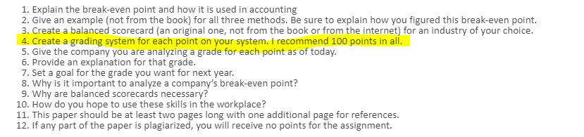 Please answer #4 1. Explain the break-even point