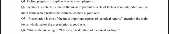Q1. Define plagiarism, explain how to avoid