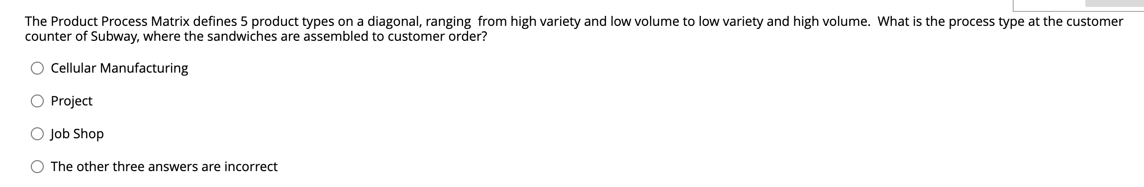 Operation management The Product Process Matrix