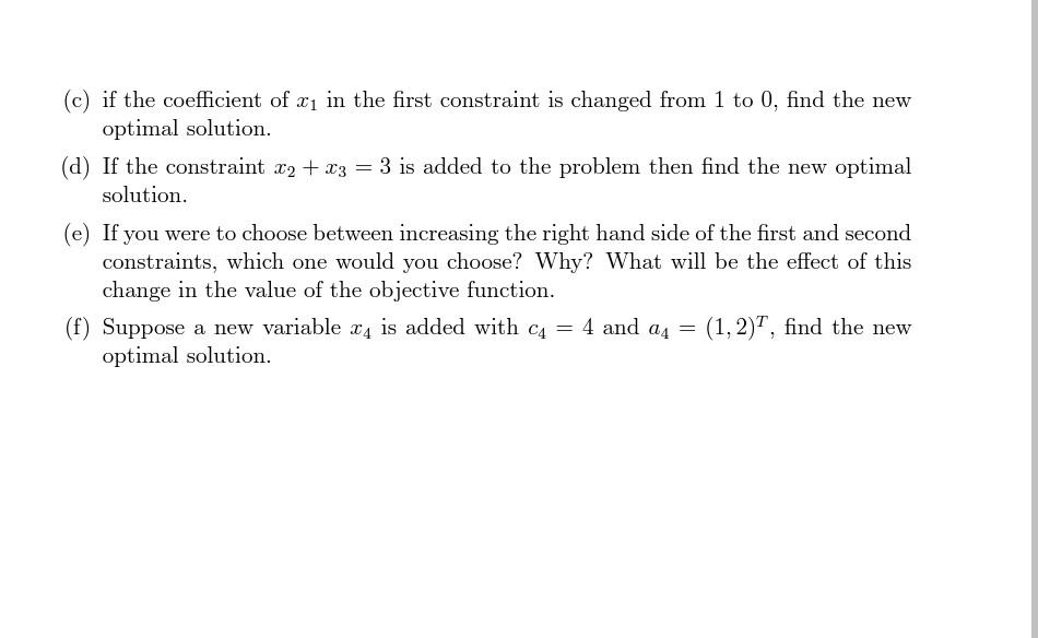 1. Solve the following problem (P) by adding